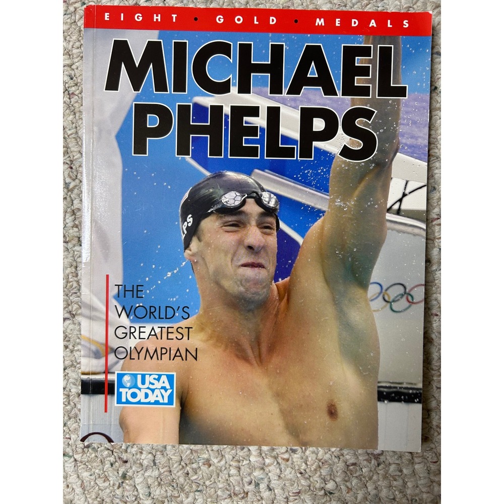 Michael Phelps Eight Gold Medals USA Today Olympic‎ Book